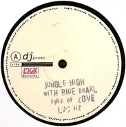 Jungle High - Fire Of Love