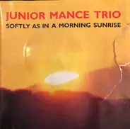 Junior Mance Trio - Softly as in a Morning Sunrise