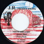 Junior Reid - Youth Dem A Cry