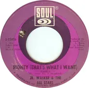 Junior Walker & The All Stars - Money (That's What I Want)
