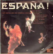 Juan Montez And His Flamenco Troupe - ESPANA !