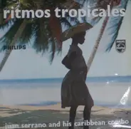 Juan Serrano And His Caribbean Combo - Ritmos Tropicales