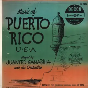 Juanito Sanabria And His Orchestra - Music Of Puerto Rico U.S.A
