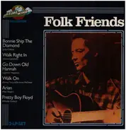 Judy Collins / Glenn Campbell / Lightnin' Hopkins a.o. - Folk Friends