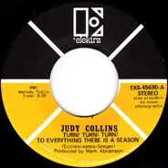 Judy Collins - Turn! Turn! Turn! To Everything There Is A Season