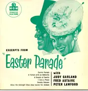 Judy Garland , Fred Astaire , Peter Lawford - Excerpts From Easter Parade
