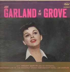 Judy Garland - At The Grove