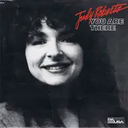 Judy Roberts - You Are There
