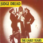 Judge Dread - The Early Years