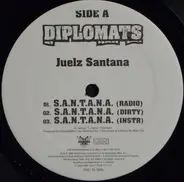 Juelz Santana / The Diplomats - S.A.N.T.A.N.A. / Push It