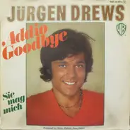 Jürgen Drews - Addio Goodbye