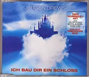 Jürgen Drews - Ich Bau Dir Ein Schloss