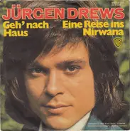Jürgen Drews - Geh' Nach Haus