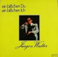 Jürgen Walter - Ein Bißchen Du Ein Bißchen Ich