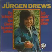 Jürgen Drews - Du Bringst Die Liebe In Mein Leben