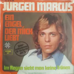 Jürgen Marcus - Ein Engel, Der Mich Liebt