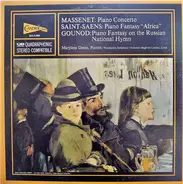 Massenet / Saint-Saëns / Gounod - Piano Concerto / "Africa", Fantasy For Piano And Orchestra / Fantasy On The Russian National Hymn F