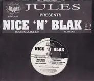 Jules - Nice 'N' Blak E.P.