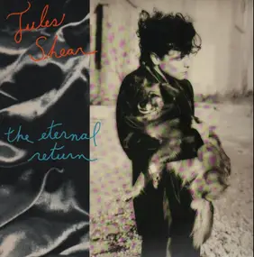 Jules Shear - The Eternal Return