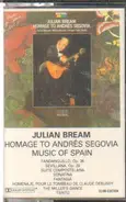 Julian Bream - Homage To Andrés Segovia (Music Of Spain, Vol. 7)