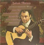 Sanz / Bach / Sor a.o. - Julian Bream Spielt Gitarrenmusik Alter Meister