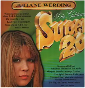 Juliane Werding - Die Goldenen Super 20
