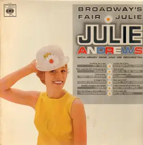 Julie Andrews - Broadway's Fair Julie