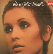 Julie Driscoll - This Is Julie Driscoll