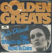 Julie Driscoll, Brian Auger & The Trinity - This Wheel's On Fire / Road To Cairo