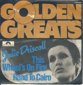 Julie Driscoll - This Wheel's On Fire / Road To Cairo