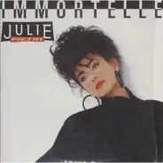 Julie Pietri - Immortelle
