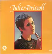 Julie Driscoll - Julie Driscoll