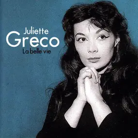 Juliette Greco - La Belle Vie