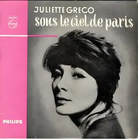 Juliette Greco - Sous Le Ciel De Paris