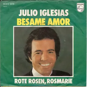 Julio Iglesias - Besame Amor