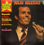 Julio Iglesias - Star für Millionen,Biographie
