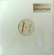 Julius Papp - Release (The Groove)