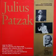 Julius Patzak - Singt Aus Opern