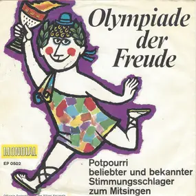 Jupp Schmitz - Olympiade der Freude