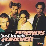 Just Friends - Friends Forever