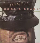Just-Ice - Kool & Deadly