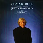 Justin Hayward with Mike Batt - Classic Blue
