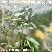 Justus Köhncke - SAFE AND SOUND VINYL PART I
