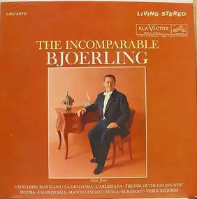 Giacomo Puccini - The Incomparable Bjoerling