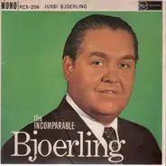 Jussi Bjoerling - The Incomparable Bjoerling