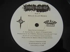 Juvenile - Wacko (2) - Skip (2) &ndash; Nolia Clap-Remix / What's Up