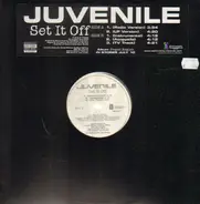 Juvenile - Set It Off