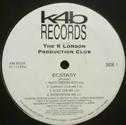 K London Posse - Ecstasy / Don't Play With Me