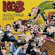 K.G.B. - Ballroom Blitz