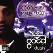 Kanye West & Malik Yusef - Present G.O.O.D. Morning (Dusk)